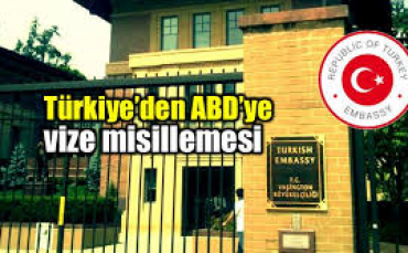 Türkiye'den  ABD'den Vize Misillemesi