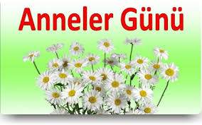 Anneler Günü Kutlu Olsun
