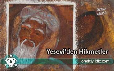 Ahmed Yesevi'den Hikmetler