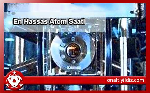 En Hassas Atom Saati