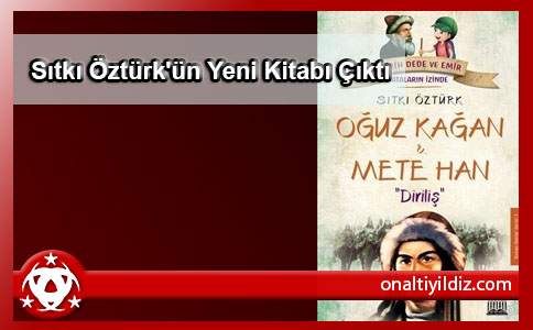 Sıtkı Öztürk'ün Yeni Kitabı Çıktı