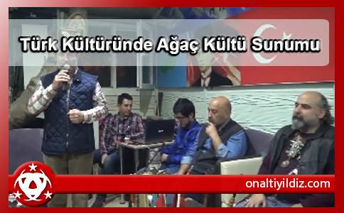 Türk Kültüründe Ağaç Kültü Sunumu