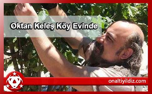 Oktan Keleş Köy Evinde