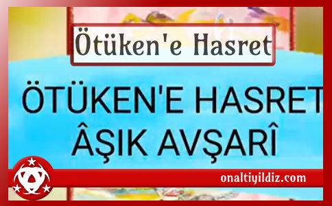 Ötüken'e Hasret