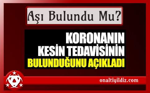 Aşı Bulundu Mu?