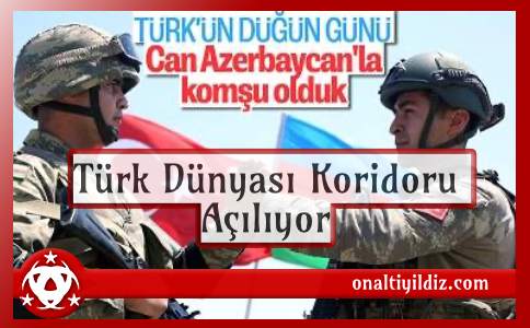 Türk Dünyası Koridoru Açılıyor