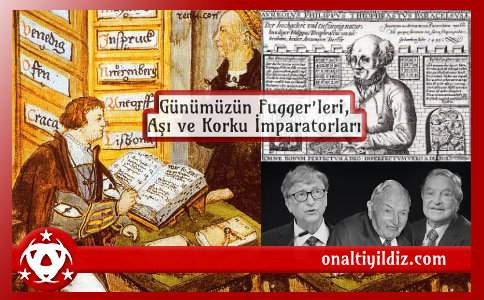 Günümüzün Fugger’leri, Aşı ve Korku İmparatorları