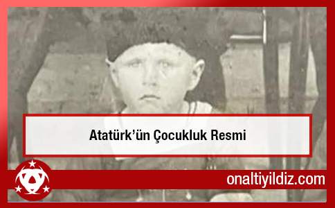 Atatürk'ün Çocukluk Resmi