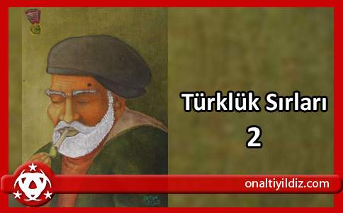 Türklük Sırları-2