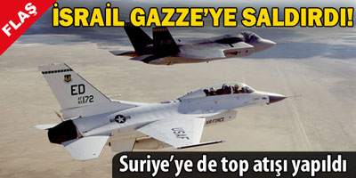 İsrail'den Gazze'ye Hava Saldırısı!