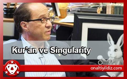 Kur’an ve Singularity