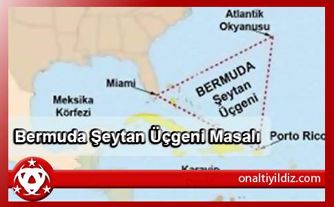 Bermuda Şeytan Üçgeni Masalı