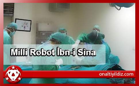 Milli Robot İbn-i Sina