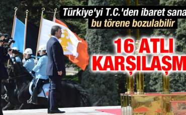 16 Atlı Karşılama