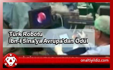 Türk Robotu İbn-i Sina'ya Avrupa'dan Ödül