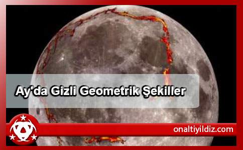 Ay'da Gizli Geometrik Şekiller