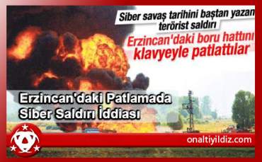 Erzincan'daki Patlamada Siber Saldırı İddiası
