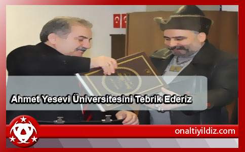 Ahmet Yesevi Üniversitesi’ni Tebrik Ediyoruz
