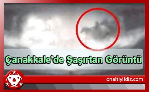 Çanakkale'de Şaşırtan Görüntü