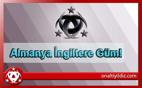 Almanya İngiltere Güm!