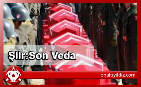 Şiir:Son Veda