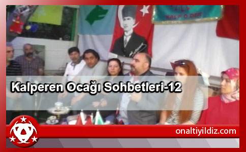 Kalperen Ocağı Sohbetleri-12