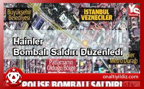 Hainler Bombalı Saldırı Düzenledi