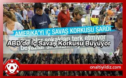 ABD'de İç Savaş Korkusu Büyüyor