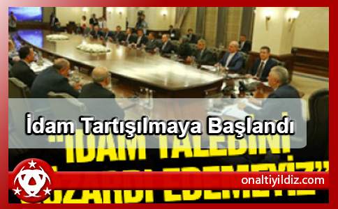 İdam Tartışılmaya Başlandı