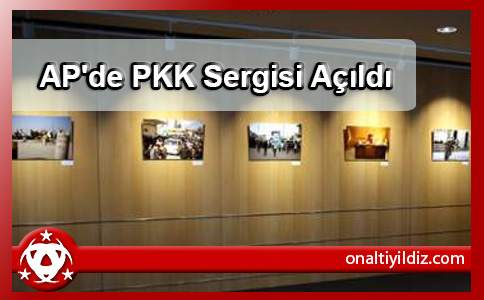 AP'de PKK Sergisi Açıldı