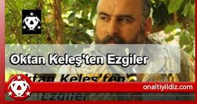 Oktan Keleş'ten Ezgiler