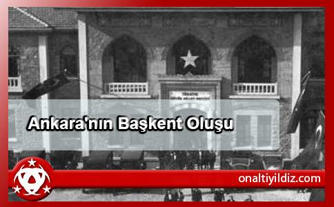 Ankara'nın Başkent Oluşu