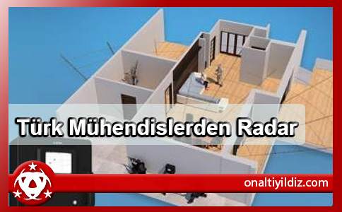 Türk Mühendislerden  Radar