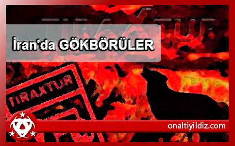 İran'da GÖKBÖRÜLER