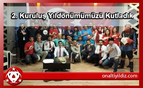 2. Kuruluş Yıldönümümüzü Kutladık