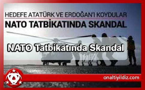 NATO Tatbikatında Skandal