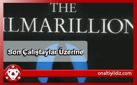 Son Çalıştaylar Üzerine