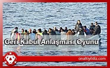 Uyarmıştık: Geri Kabul Anlaşması