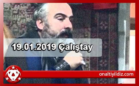 19.01.2019 Çalıştay