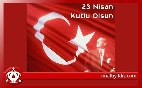 23 Nisan Kutlu Olsun!