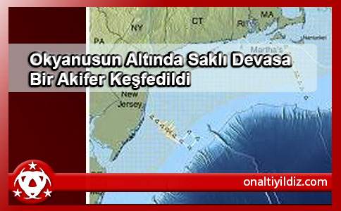 Okyanusun Altında Saklı Devasa Bir Akifer Keşfedildi