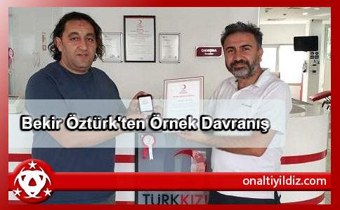 Bekir Öztürk'ten Örnek Davranış