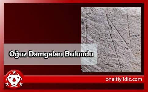 Oğuz Damgaları Bulundu