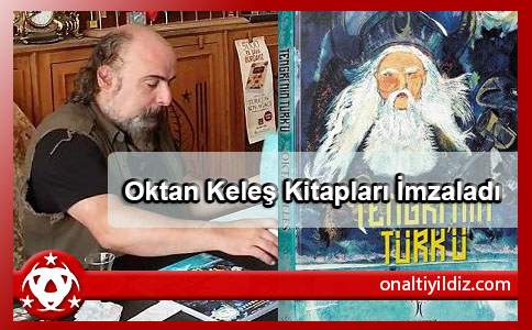 Oktan Keleş Kitapları İmzaladı