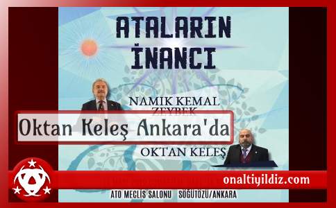 Oktan Keleş Ankara'da