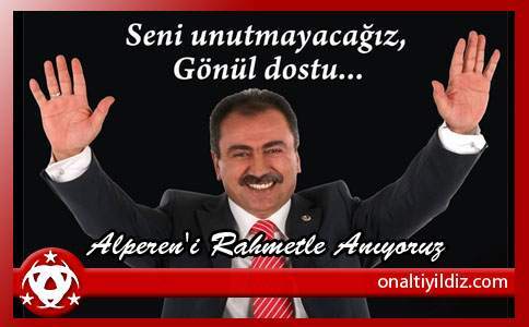 Yiğit Türk'ü Rahmetle Anıyoruz