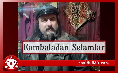 Kambaladan Selamlar