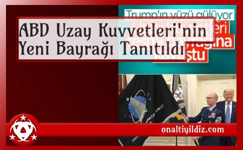  ABD Uzay Kuvvetleri'nin Yeni Bayrağı Tanıtıldı