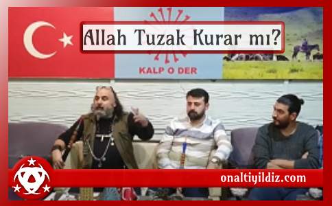 Allah Tuzak Kurar mı?