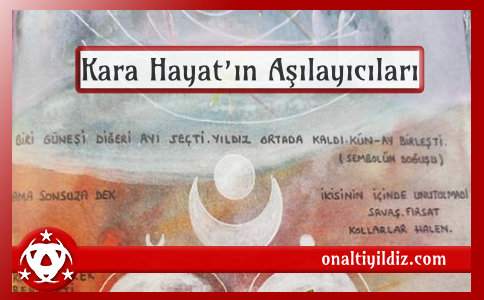 Kara Hayat’ın Aşılayıcıları